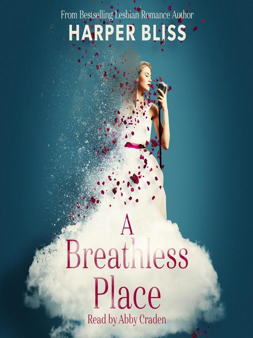Title details for A Breathless Place by Harper Bliss - Available